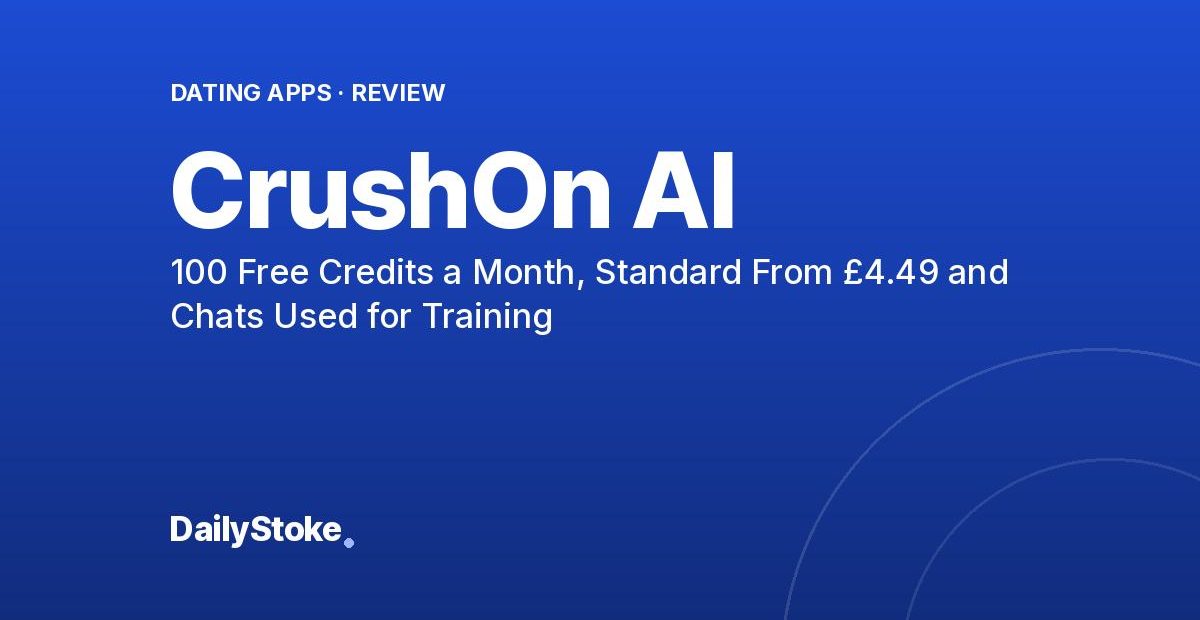 CrushOn AI Review: 100 Free Credits a Month, Standard From £4.49 and Chats Used for Training