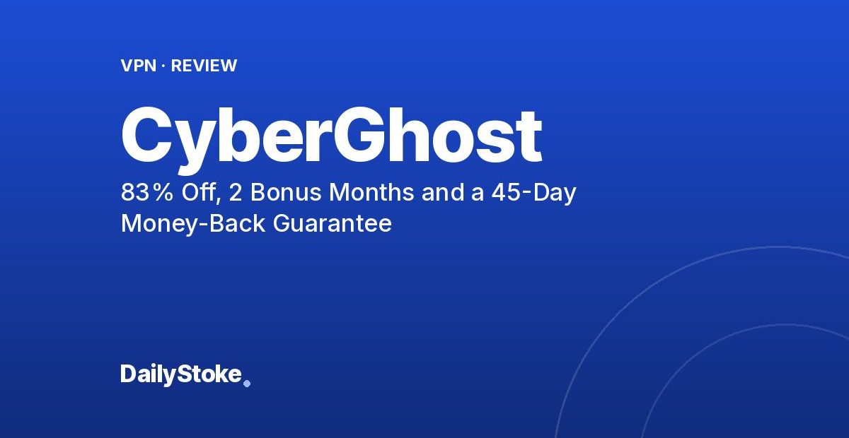 CyberGhost Promo Code Deal: 83% Off, 2 Bonus Months and a 45-Day Money-Back Guarantee