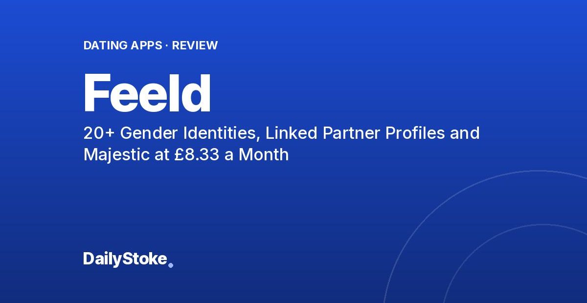 Feeld Review: 20+ Gender Identities, Linked Partner Profiles and Majestic at £8.33 a Month