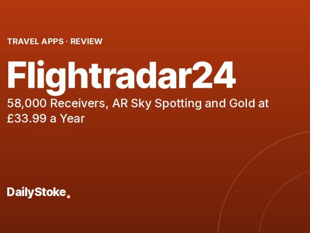 Flightradar24 Review: 58,000 Receivers, AR Sky Spotting and Gold at £33.99 a Year