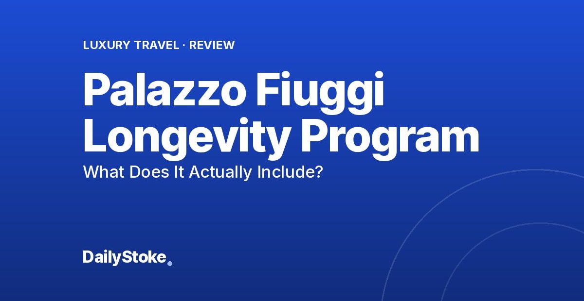 Palazzo Fiuggi Longevity Program: What Does It Actually Include?
