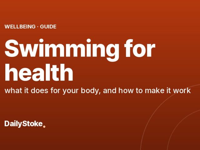 Swimming for health: what it does for your body, and how to make it work