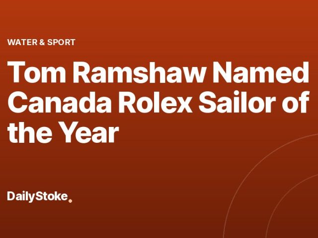 Tom Ramshaw Named Canada Rolex Sailor of the Year